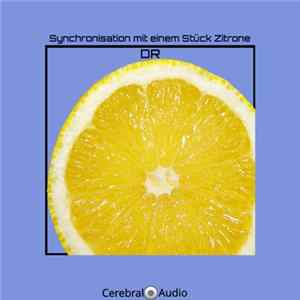 DR - Synchronisation Mit Einem Stück Zitrone Mp3
