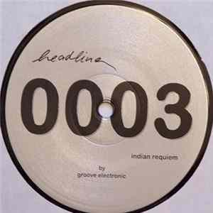 Groove Electronic - Indian Requiem Mp3