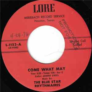 Blue Star Rhythmaires - Come What May Mp3