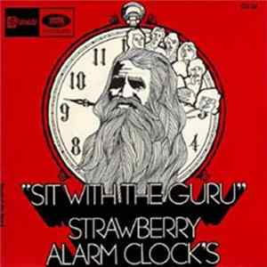 Strawberry Alarm Clock - Sit With The Guru Mp3