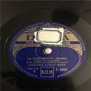Lecuona Cuban Boys - La Chaparrita ( Adiós Mi Chaparrita) / Rumbah- Tampah ( Rumba Negre) Mp3