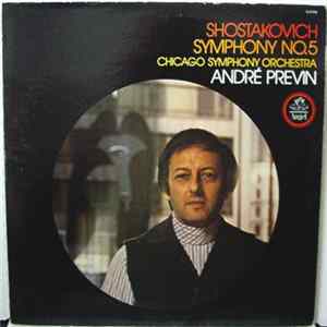 Shostakovich, André Previn, Chicago Symphony Orchestra - Symphony No. 5 Mp3