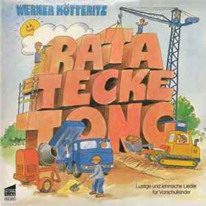 Werner Kötteritz - Ratatecketong Mp3