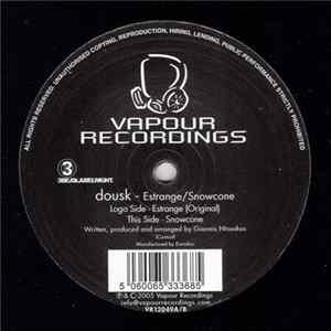 Dousk - Estrange / Snowcone Mp3
