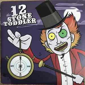 12 Stone Toddler - Come Back Mp3
