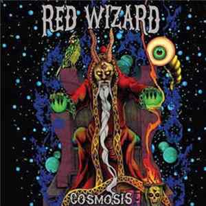 Red Wizard - Cosmosis Mp3
