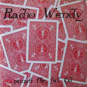 Radio Wendy - Punch The Fat Kid Mp3