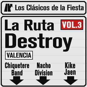 Various - La Ruta Destroy (Valencia) Vol. 3 Mp3