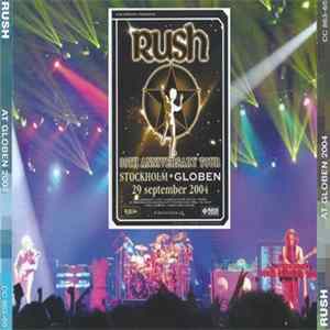 Rush - At Globen 2004 Mp3