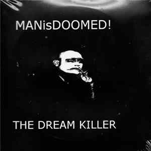Man is Doomed! - The Dream Killer Mp3