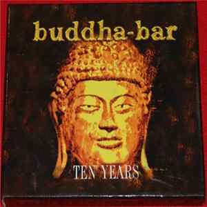 Various - Buddha-Bar Ten Years Mp3