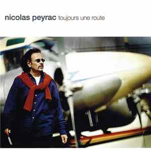 Nicolas Peyrac - Toujours Une Route Mp3