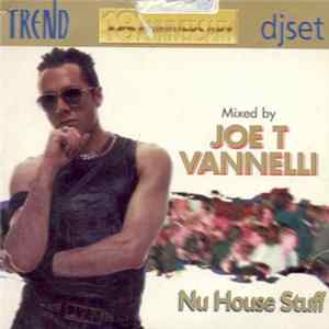Joe T Vannelli - Nu House Stuff Mp3