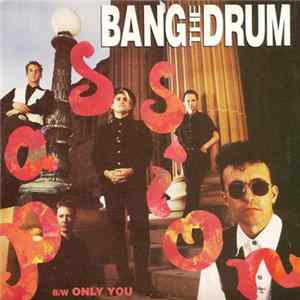 Bang The Drum - Passion Mp3