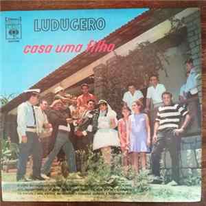 Coronel Ludugéro - Ludugéro Casa Uma Filha Mp3