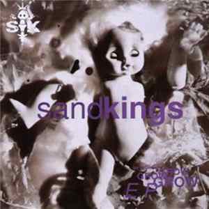 Sandkings - Let It Grow E.P. Mp3