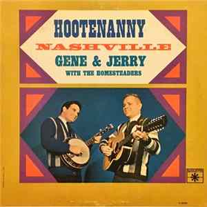 Gene & Jerry With The Homesteaders - Hootenanny - Nashville Mp3