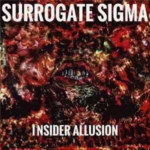 Surrogate Sigma - Insider Allusion Mp3