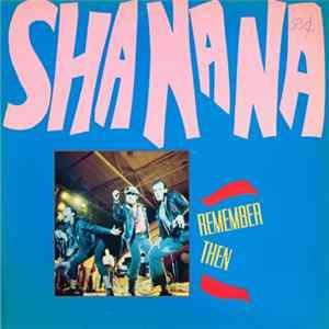 Sha Na Na - Remember Then Mp3
