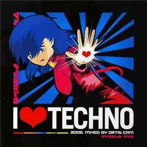 Ortin Cam - I Love Techno 2006 Mp3