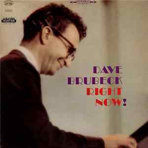 Dave Brubeck - Right Now! Mp3