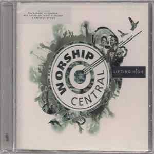 Worship Central - Lifting High Mp3