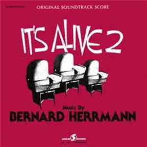 Bernard Herrmann - It's Alive 2 (Original Soundtrack Score) Mp3