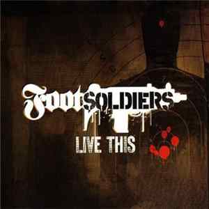 Footsoldiers - Live This Mp3