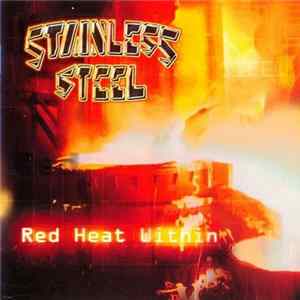 Stainless Steel - Red Heat Within Mp3