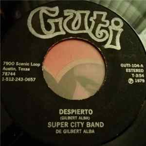 Super City Band De Gilbert Alba - Despierto Mp3