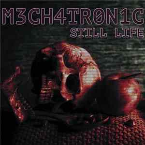 Mechatronic - Still Life Mp3