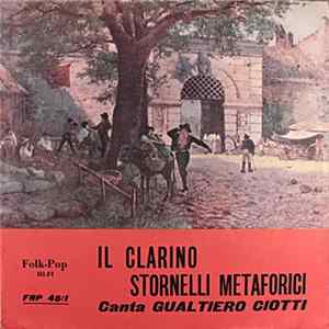 Gualtiero Ciotti - Il Clarino / Stornelli Metaforici Mp3