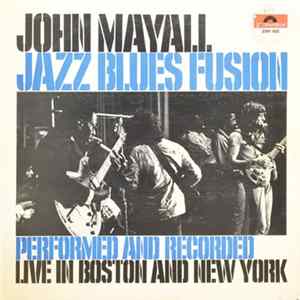 John Mayall - Jazz Blues Fusion Mp3