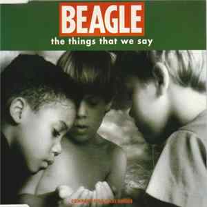 Beagle - The Things That We Say Mp3