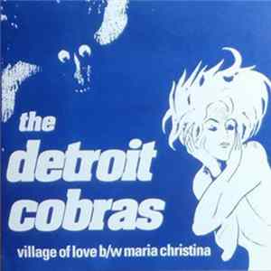 The Detroit Cobras - Village Of Love Mp3