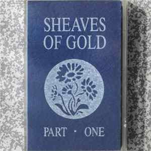Various - Sheaves of Gold Part One Mp3