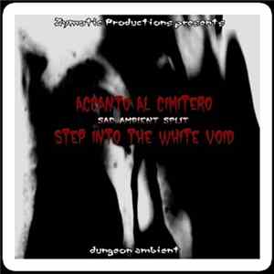 Accanto Al Cimitero, Step Into The White Void - Sad Ambient Split Mp3
