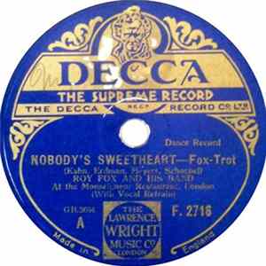Roy Fox And His Band - Nobody's Sweetheart / Guilty Mp3