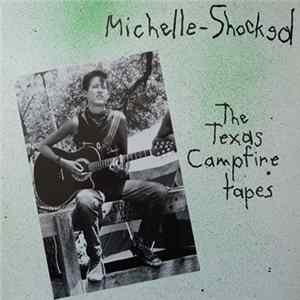 Michelle-Shocked - The Texas Campfire Tapes Mp3