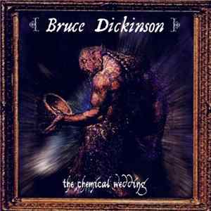 Bruce Dickinson - The Chemical Wedding Mp3