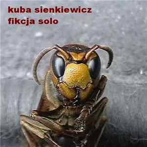 Kuba Sienkiewicz - Fikcja Solo Mp3