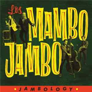 Los Mambo Jambo - Jambology Mp3