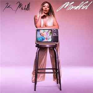 K. Michelle - Mindful Mp3