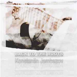 Konstantin Jambazov - Back To The Roots Mp3