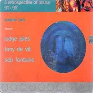 Various - A Retrospective Of House '91 - '95 Volume Two Mp3