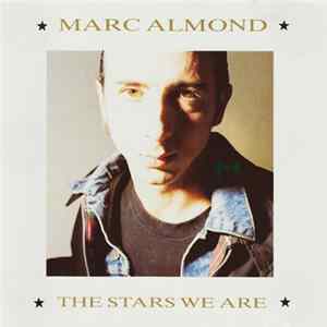 Marc Almond - The Stars We Are Mp3