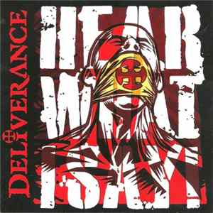 Deliverance - Hear What I Say! Mp3