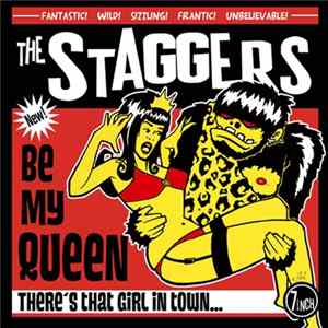 The Staggers - Be My Queen Mp3