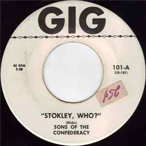 Sons Of The Confederacy - Stokley, Who? Mp3
