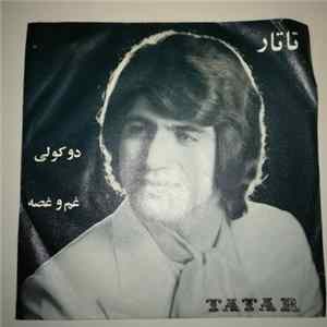 تاتار = Tatar - دو کولی / غم و غصه Mp3